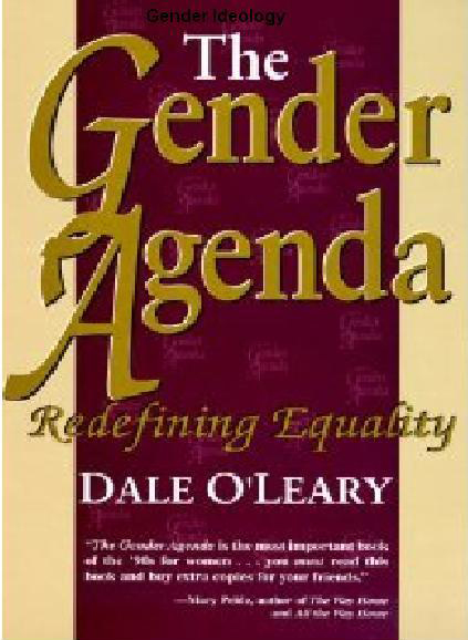Dale O'Leary: The Gender Agenda: Redefining Equality